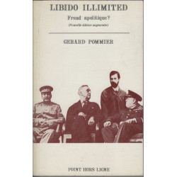 Libido illimited. Freud apolitique