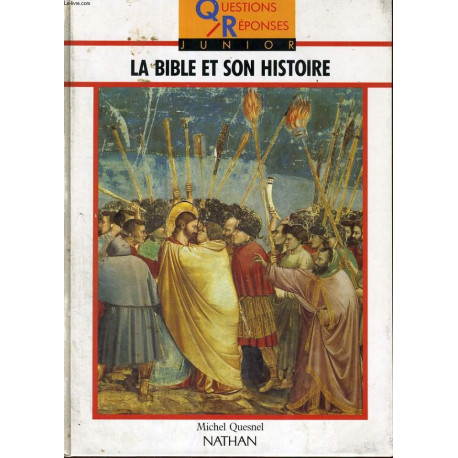 La bible et son histoire (Questions Réponses junior)