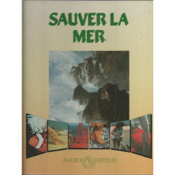 Sauver La Mer (Collection Planete Verte: Sauver La Mer)