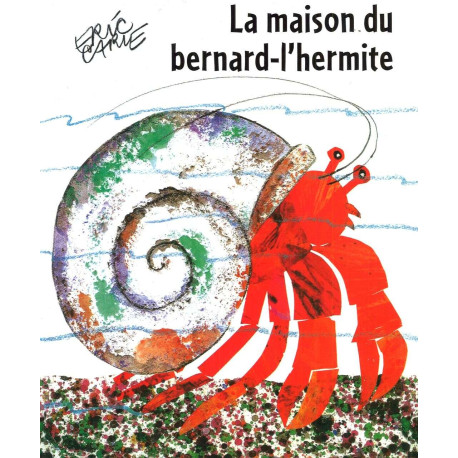 La Maison du bernard-l hermite