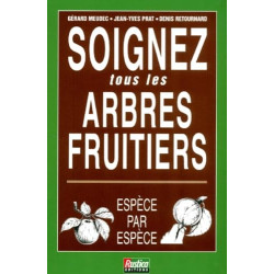 Soignez tous les arbres fruitiers