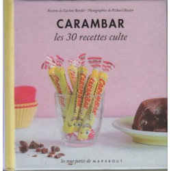 Les 30 Recettes Cultes...: Carambar