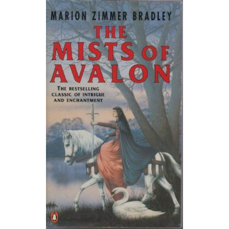 The Mists of Avalon: Marion Zimmer Bradley (Avalon 1)