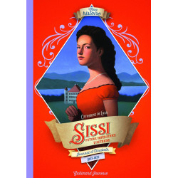 Sissi: Journal d'Élisabeth future impératrice d'Autriche 1853-1855