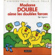 Histoire Folle Folle Folle: Madame Double Aime Les Doubles Farces