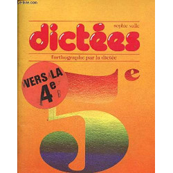 Dictees 5eme. Edition 1983 l'orthographe par la dictée