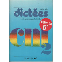 Dictees Cm2. Edition 1983 l'orthographe par la dictée