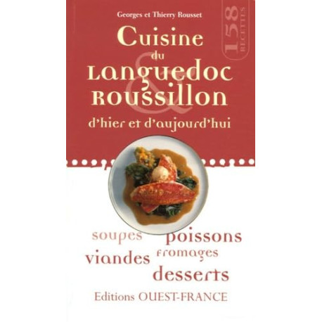 Cuisine du Languedoc-Roussillon d'hier et d'aujourd'hui