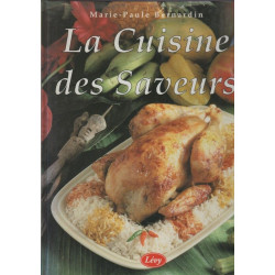 La cuisine des saveurs