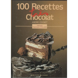 Cent recettes tres chocolat