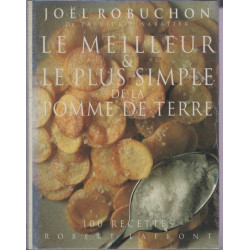 Le meilleur et le plus simple de la pomme de terre: 100 recettes