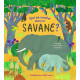 Qui se cache dans la savane