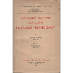 Assurance maritime sur corps la clause 'franc sauf'