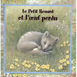 Le Petit Renard et l'oeuf perdu