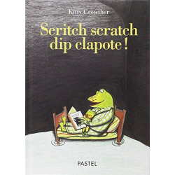 Scritch scratch dip clapote