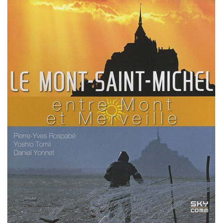 Mont Saint-Michel: Entre Mont et Merveille