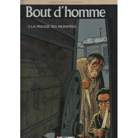 Bout d'homme tome 2 : La parade des monstres