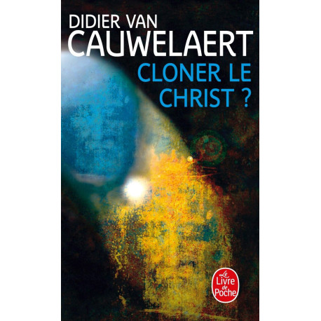 Cloner le christ