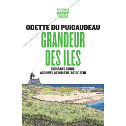 Grandeur des îles: Ouessant Groix archipel de Molène île de Sein