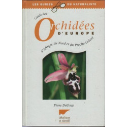 Guides des orchidees d'europe d'afrique du nord et du proche orient