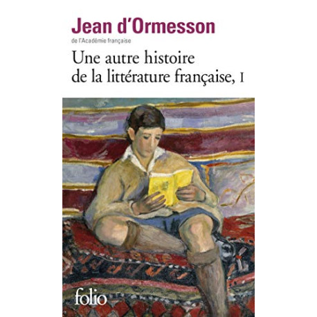 Une autre histoire de la littérature française (Tome 1)