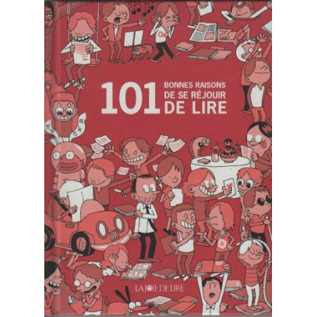 101 bonnes raisons de se réjouir de lire