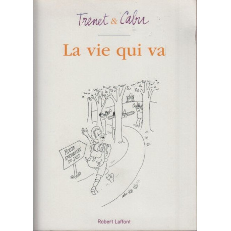 La vie qui va