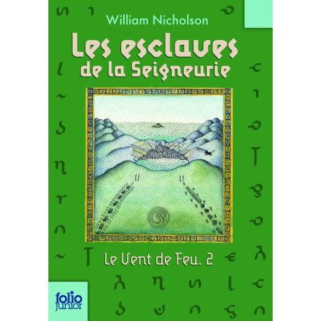 Le Vent De Feu Tome 2 - Les Esclaves De La Seigneurie