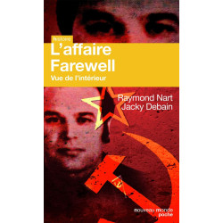 L'affaire Farewell: Vue de l'intérieur