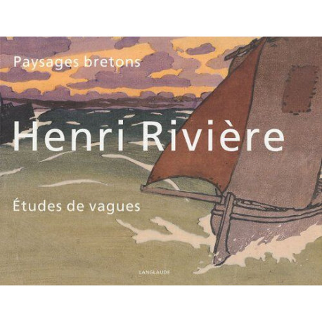 Henri Rivière: Paysages bretons études de vagues