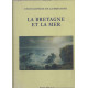 Encyclopédie de la Bretagne Volume 6 La Bretagne et la mer