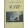 Encyclopédie de la Bretagne Volume 6 La Bretagne et la mer