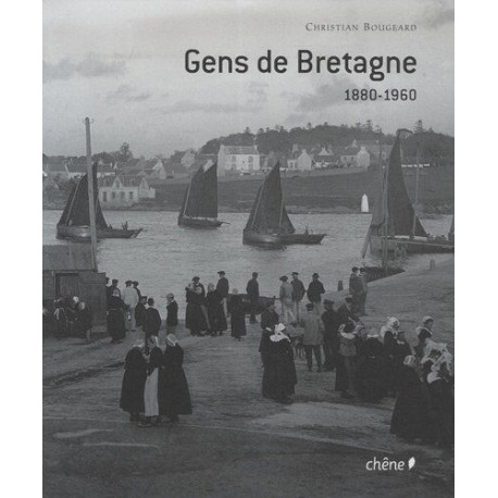 Gens de Bretagne 1880-1960