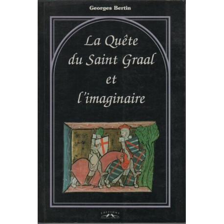 La Quête du Saint Graal et l'imaginaire