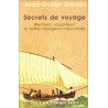 Secrets de voyage : Menteurs imposteurs et autres voyageurs...