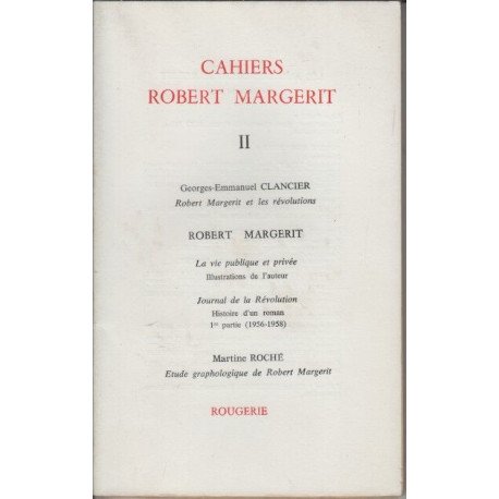 Cahiers Robert Margerit tome II